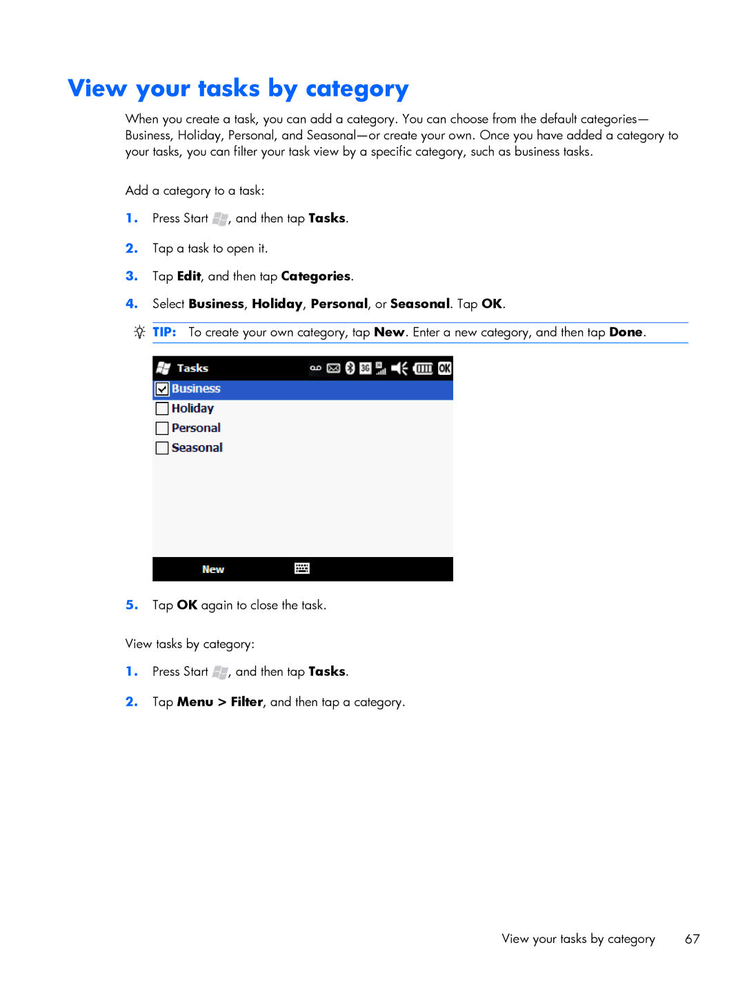 HP Glisten manual View your tasks by category, Select Business, Holiday, Personal, or Seasonal. Tap OK 