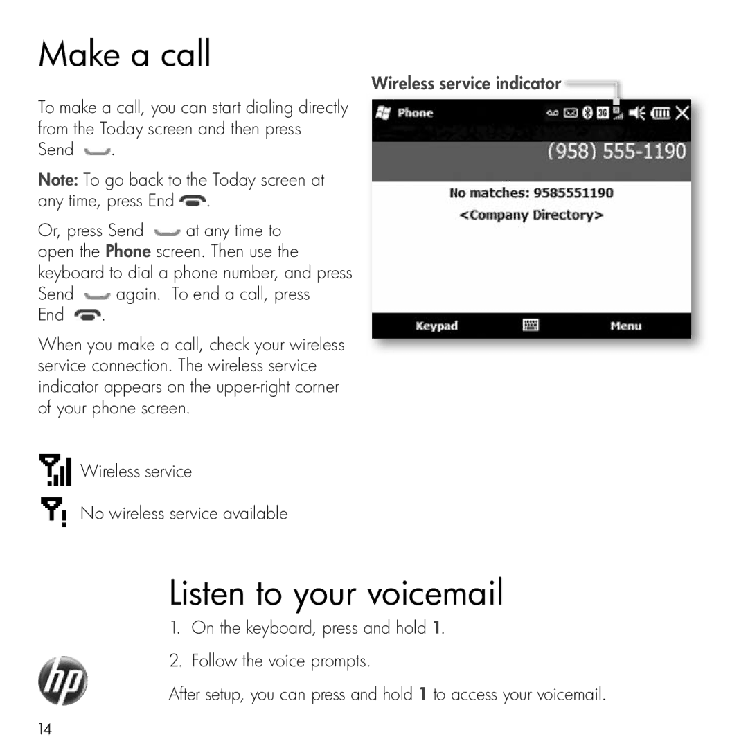 HP Glisten manual Make a call, Listen to your voicemail, Wireless service indicator 