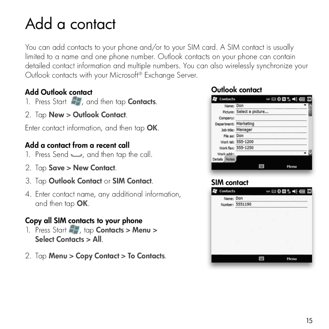 HP Glisten manual Add a contact, Tap New Outlook Contact, Tap Save New Contact Tap Outlook Contact or SIM Contact 