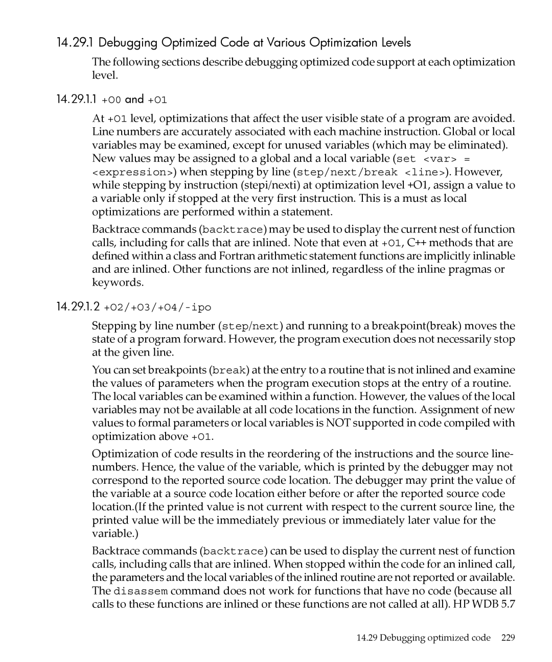 HP gnu source-level debugger 5992-4701 Debugging Optimized Code at Various Optimization Levels, 14.29.1.1 +O0 and +O1 