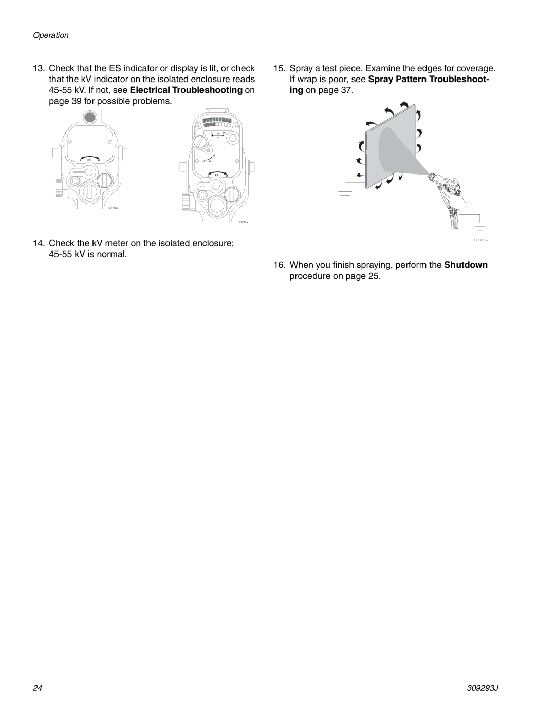 HP GRACO OR PRO TI1681A manual When you finish spraying, perform the Shutdown procedure on 