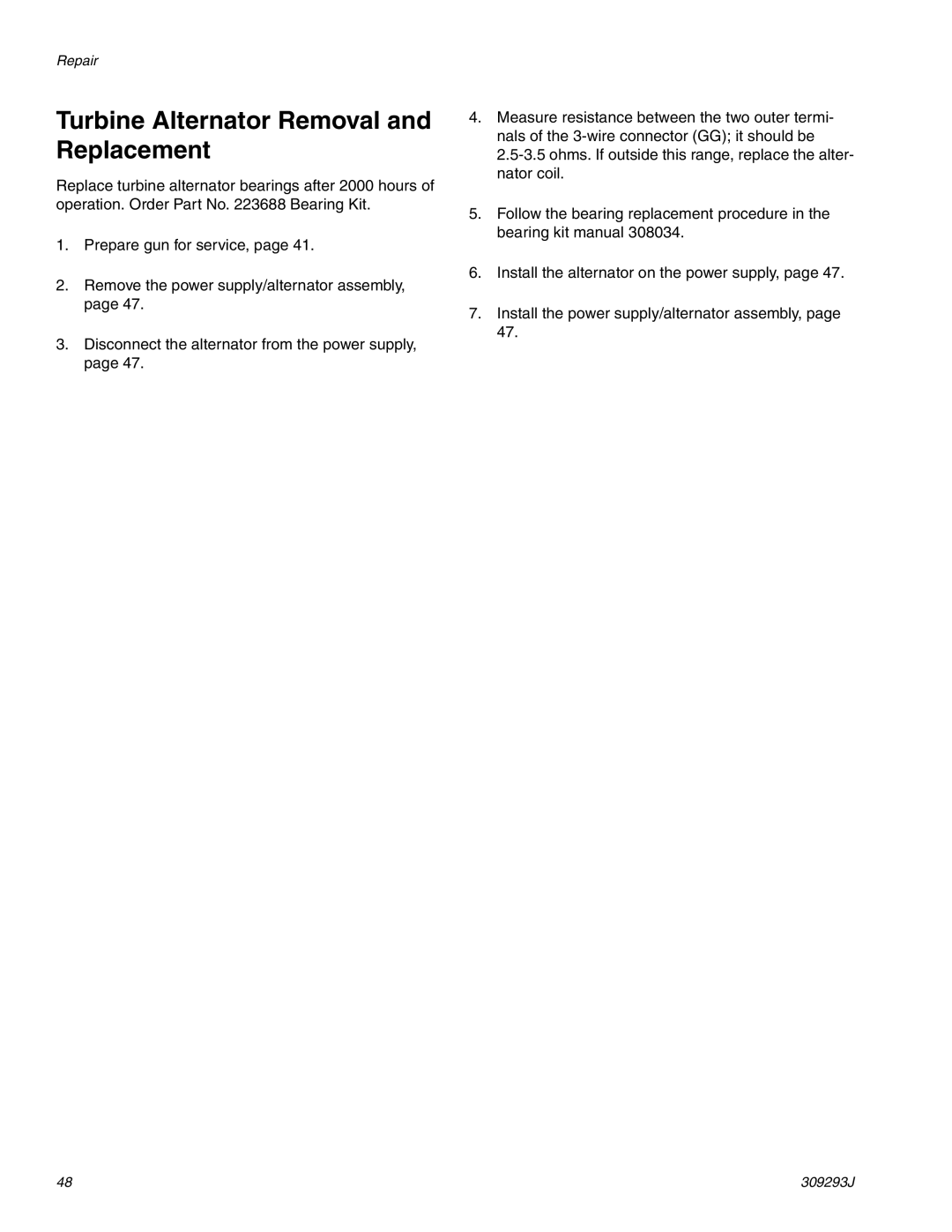 HP GRACO OR PRO TI1681A manual Turbine Alternator Removal and Replacement 