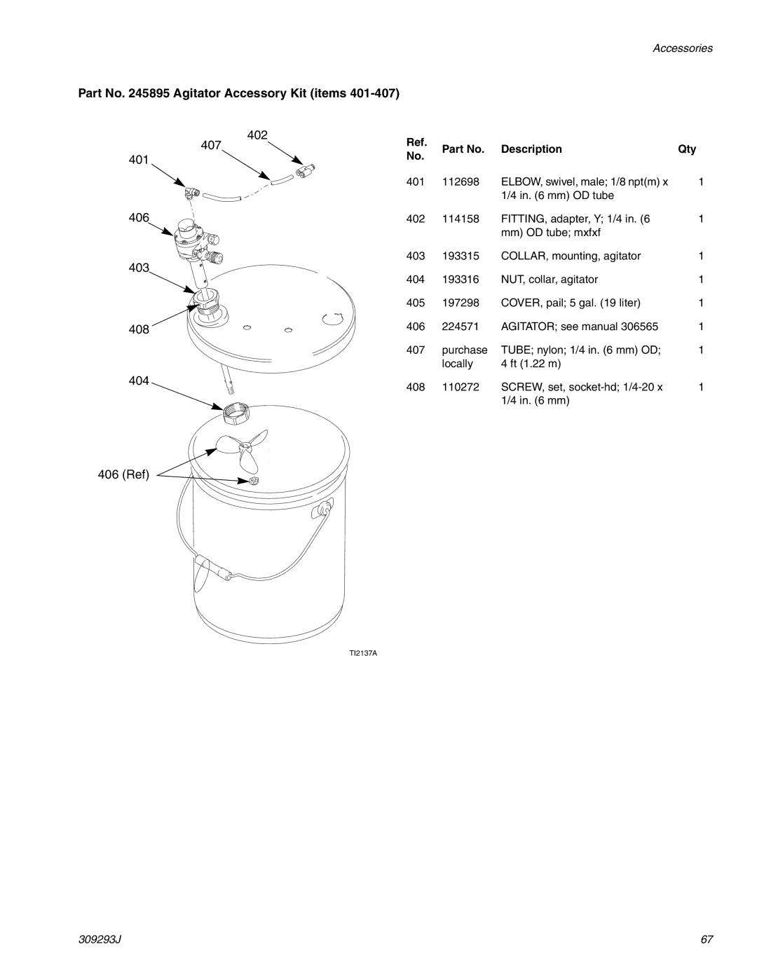 HP GRACO OR PRO TI1681A manual Part No Agitator Accessory Kit items, 402 407 401 406 403 408 404 406 Ref 