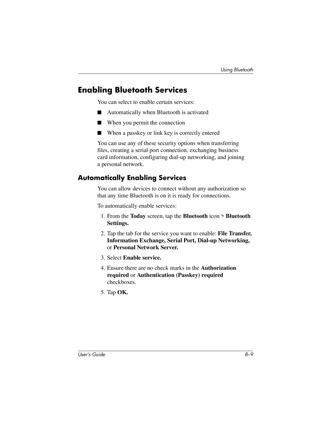 HP h1935, h1945, h1940, h1937 manual Enabling Bluetooth Services, Automatically Enabling Services, Settings 