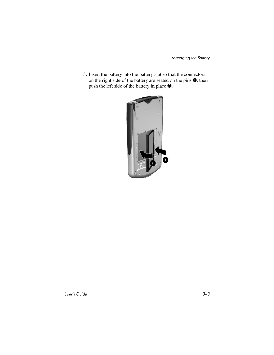 HP H2200 manual Managing the Battery 