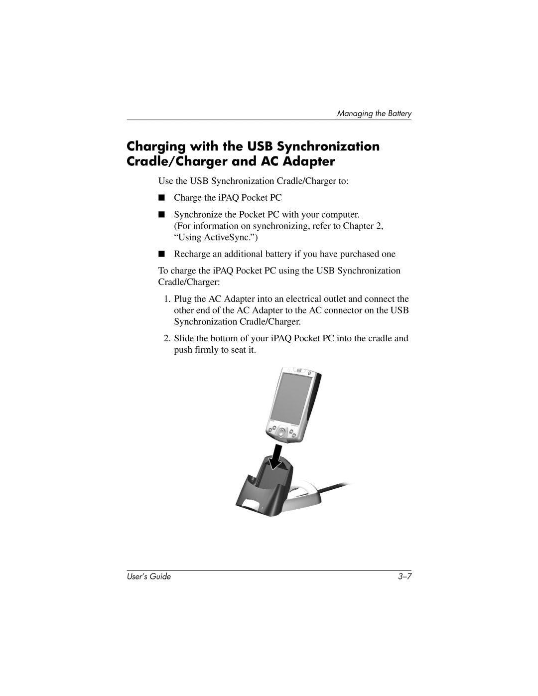 HP H2200 manual Managing the Battery 