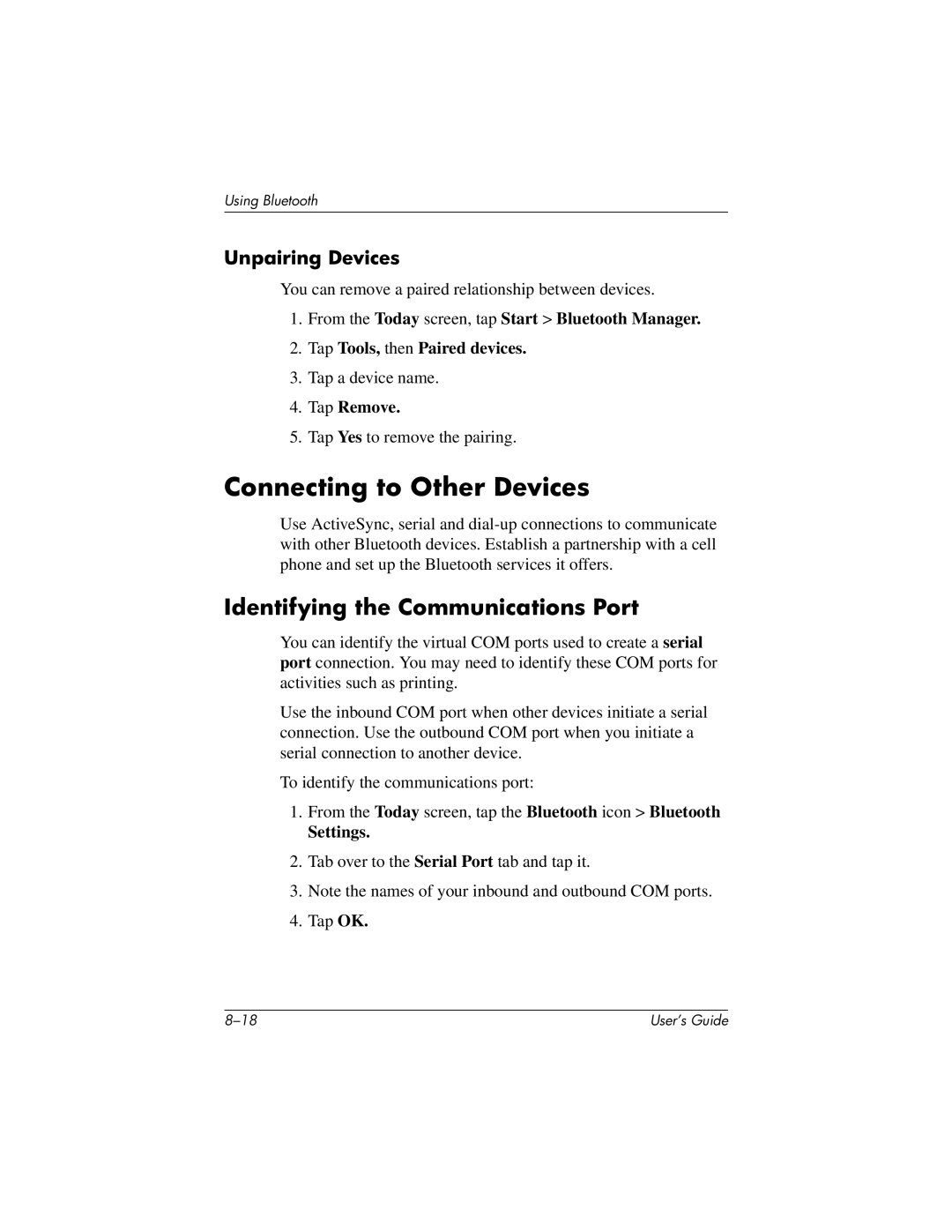 HP H2200 manual Connecting to Other Devices, Identifying the Communications Port, Unpairing Devices, Tap Remove 