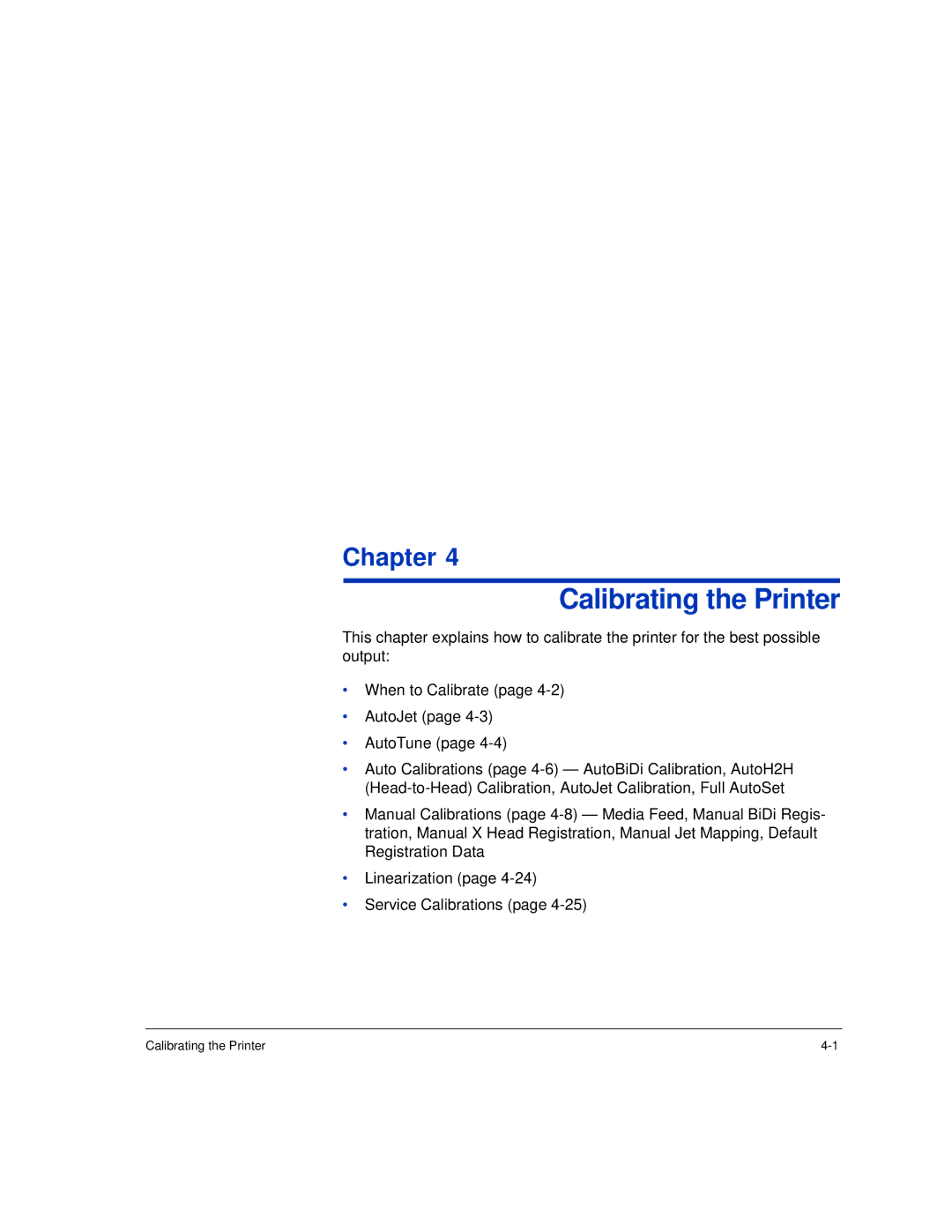 HP H45000, H35000 manual Calibrating the Printer 