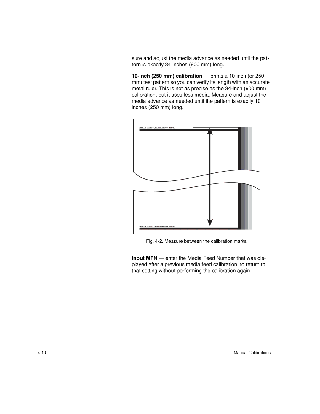 HP H35000, H45000 manual Inch 250 mm calibration prints a 10-inch or, Measure between the calibration marks 