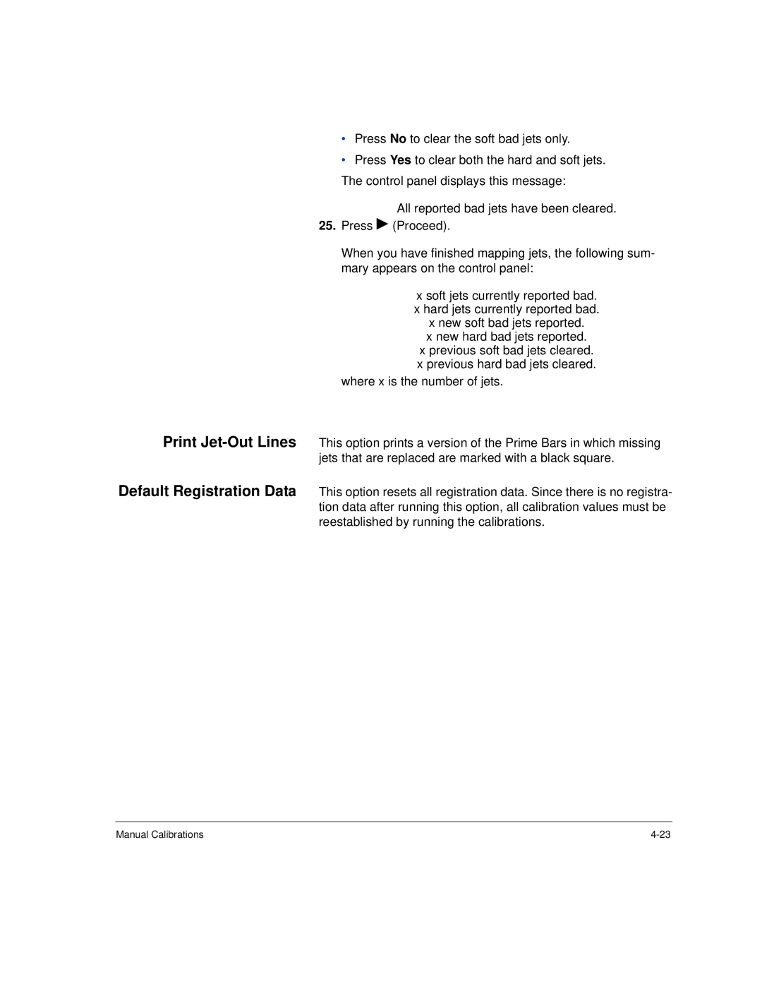 HP H45000, H35000 manual Print Jet-Out Lines Default Registration Data 