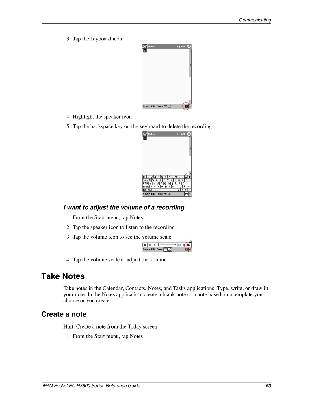 HP H3800 e manual Take Notes, Create a note, Want to adjust the volume of a recording 