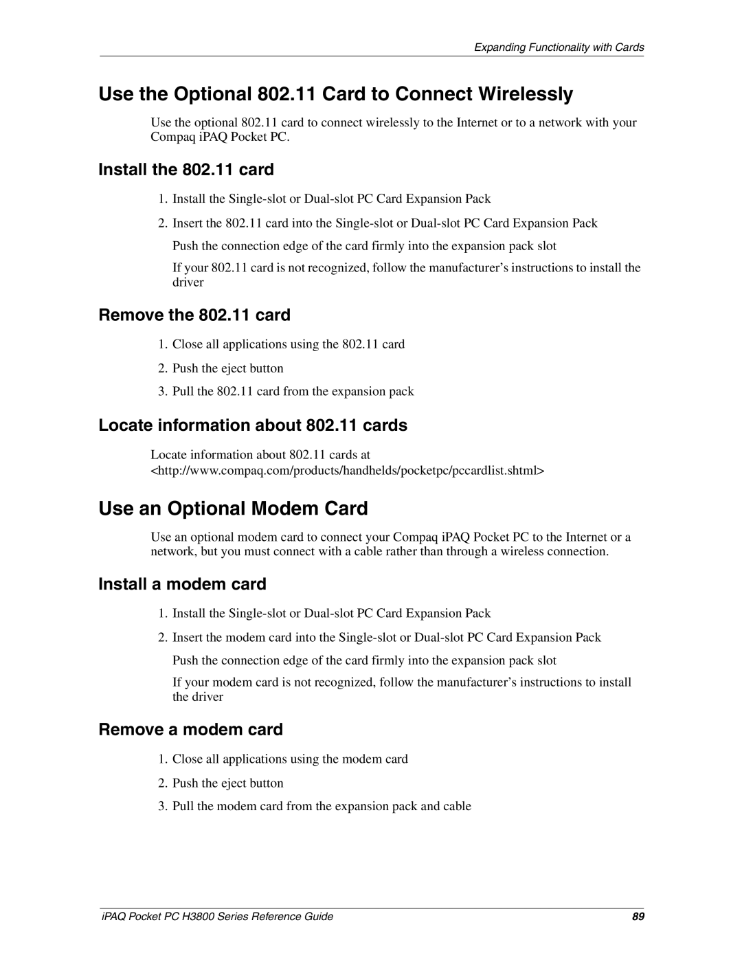 HP H3800 e manual Use the Optional 802.11 Card to Connect Wirelessly, Use an Optional Modem Card 