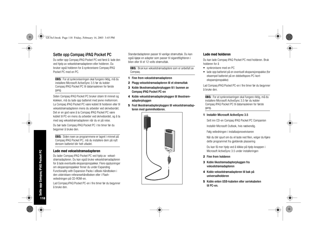 HP H3900 manual Sette opp Compaq iPAQ Pocket PC, Lade med vekselstrømadapteren, Lade med holderen 