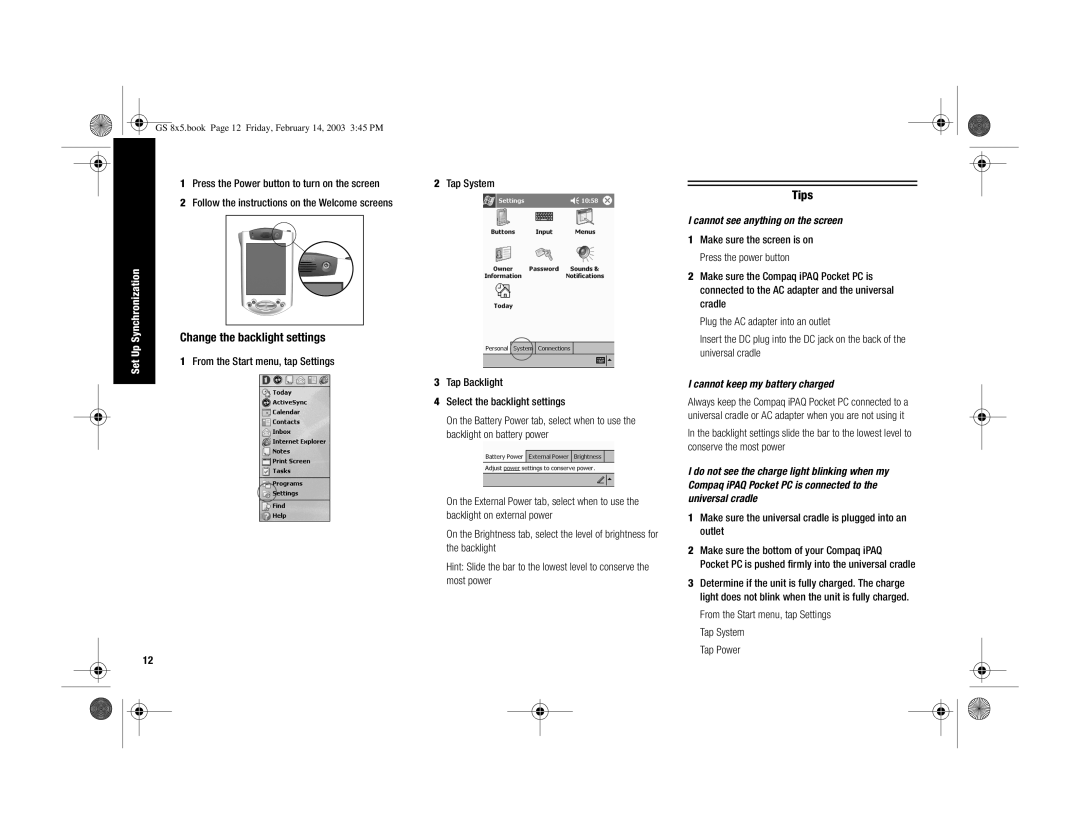 HP H3900 manual Synchronization, From the Start menu, tap Settings, Cannot see anything on the screen 