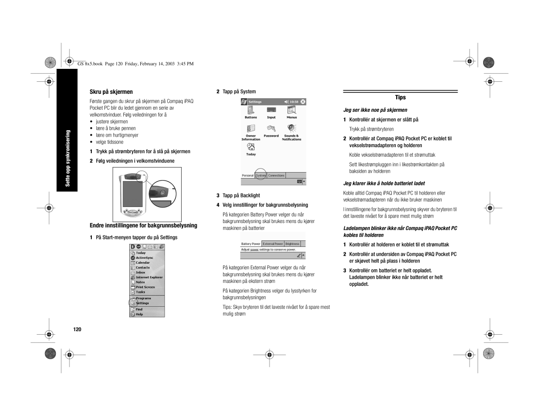 HP H3900 manual Skru på skjermen, 120, Jeg ser ikke noe på skjermen, Jeg klarer ikke å holde batteriet ladet 