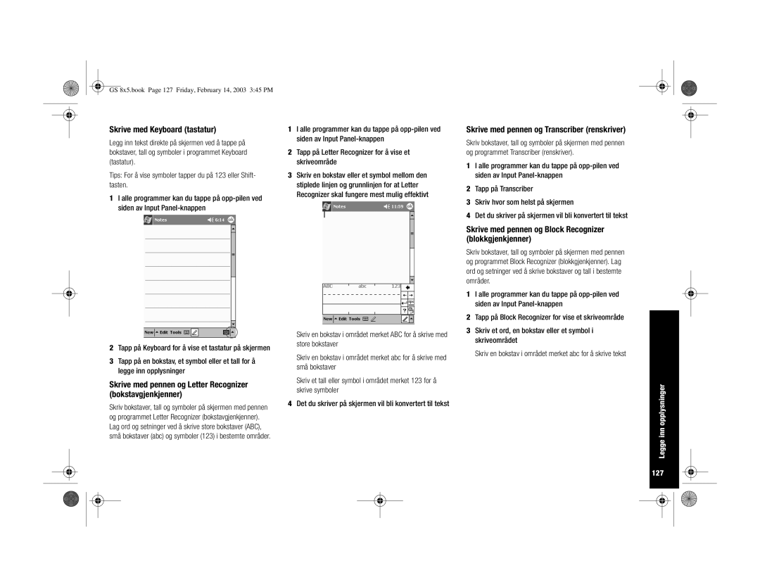 HP H3900 manual Skrive med Keyboard tastatur, Skrive med pennen og Letter Recognizer bokstavgjenkjenner 