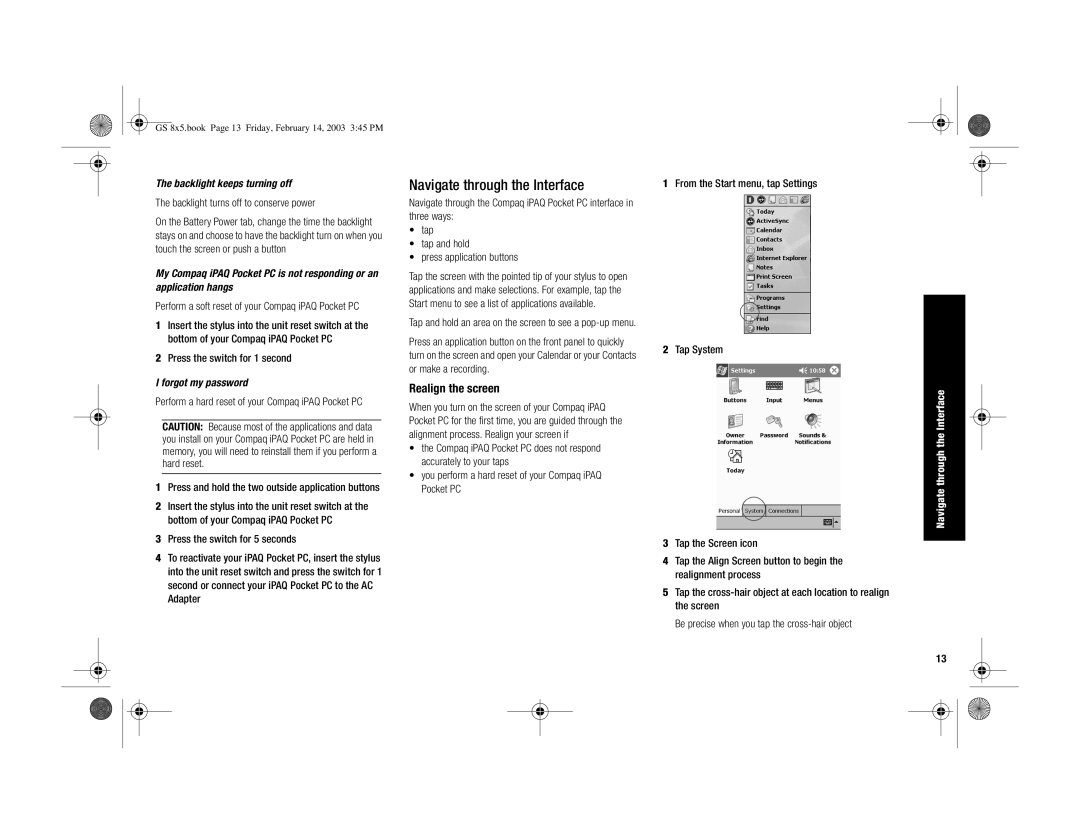 HP H3900 manual Navigate through the Interface, Realign the screen, Backlight keeps turning off, Forgot my password 