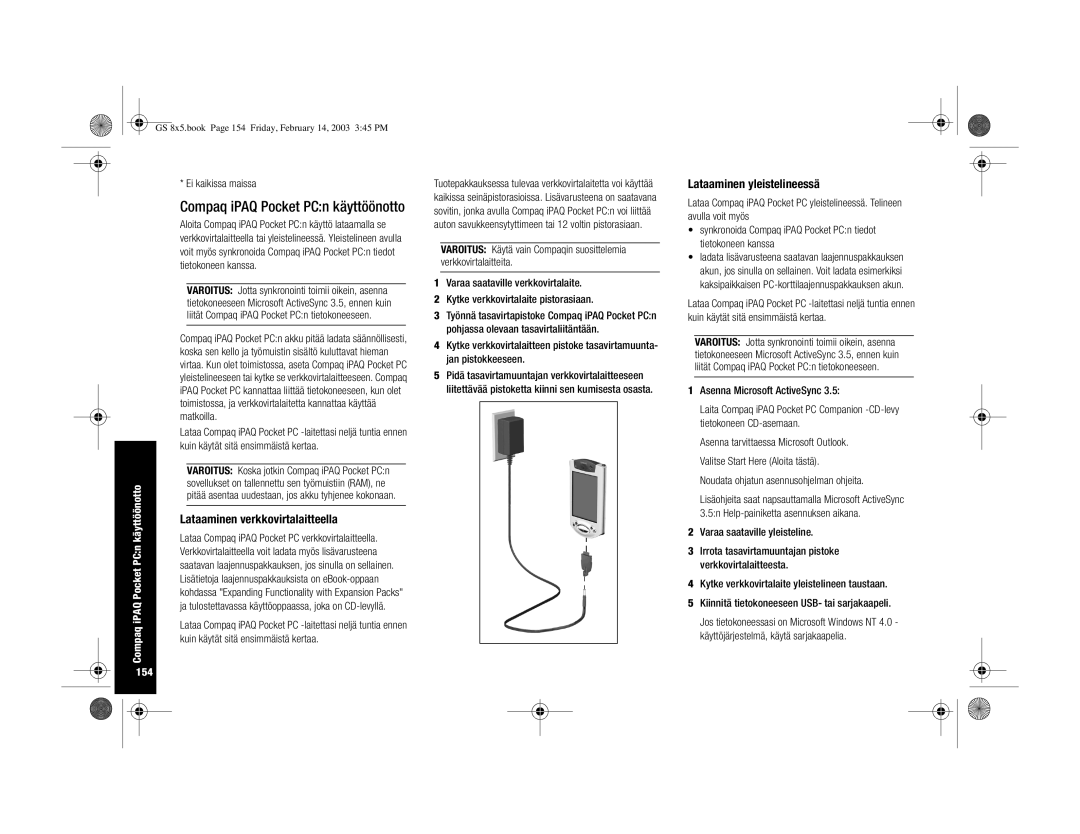 HP H3900 manual Lataaminen verkkovirtalaitteella, Lataaminen yleistelineessä, Compaq iPAQ Pocket PCn käyttöönotto 154 