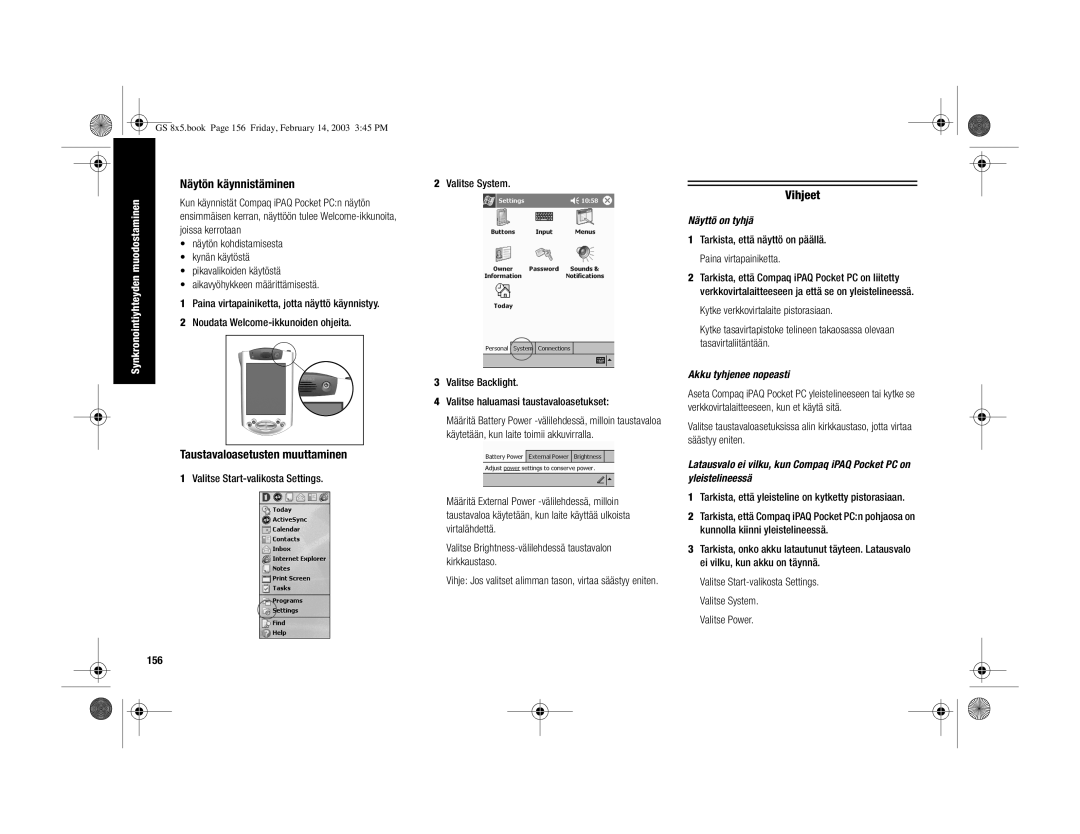 HP H3900 manual Näytön käynnistäminen, Taustavaloasetusten muuttaminen, 156, Näyttö on tyhjä, Akku tyhjenee nopeasti 