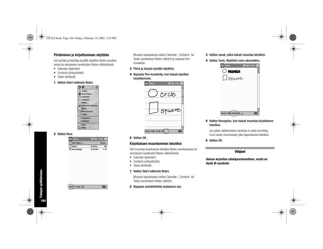 HP H3900 manual Piirtäminen ja kirjoittaminen näyttöön, Kirjoituksen muuntaminen tekstiksi, Tietojen syöttäminen 164 