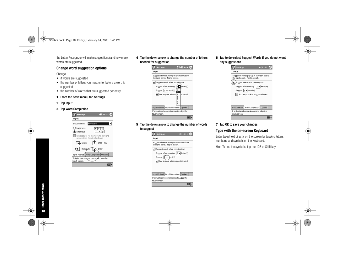 HP H3900 manual Change word suggestion options, Type with the on-screen Keyboard, InformationEnter 