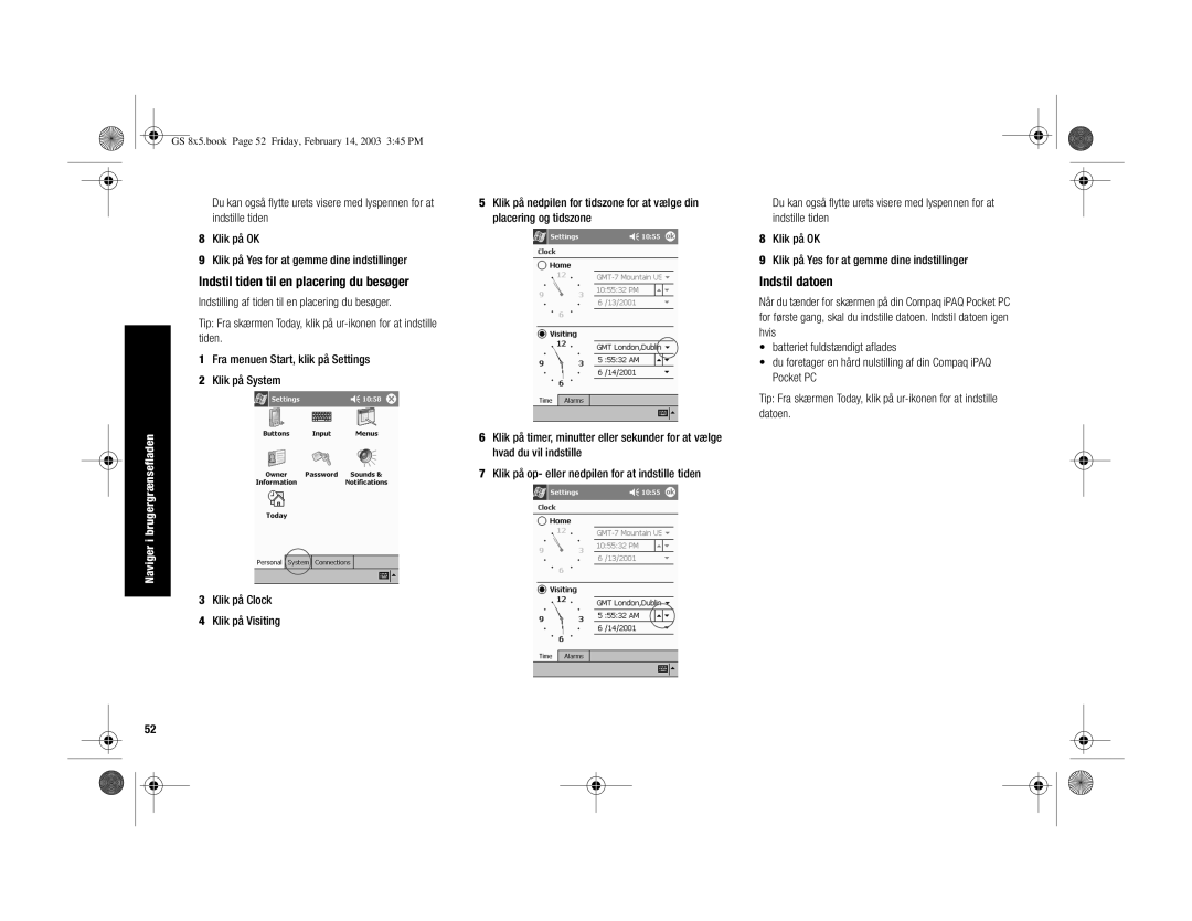 HP H3900 manual Indstil tiden til en placering du besøger, Indstil datoen 