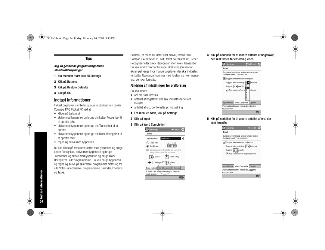 HP H3900 manual Indtast informationer, Ændring af indstillinger for ordforslag 