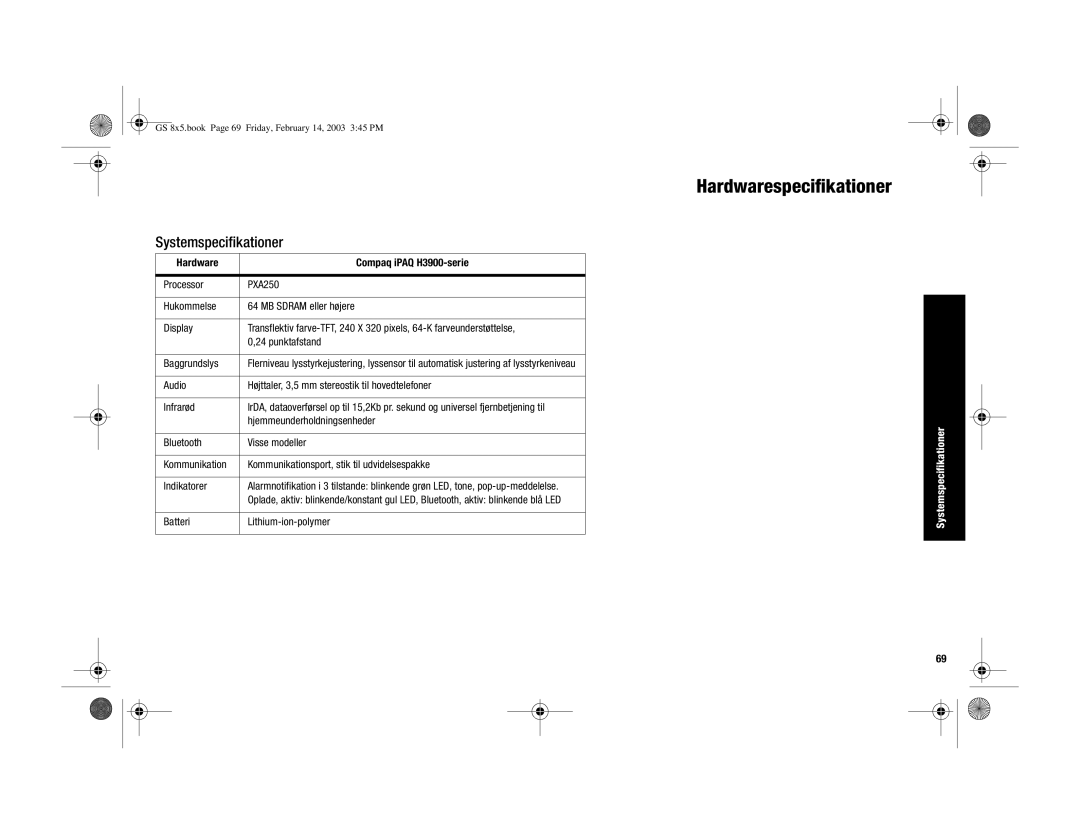 HP Systemspecifikationer, Hardware Compaq iPAQ H3900-serie, Hjemmeunderholdningsenheder, Batteri Lithium-ion-polymer 