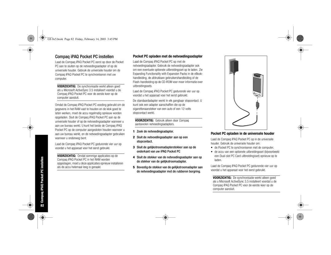 HP H3900 manual Compaq iPAQ Pocket PC instellen, Pocket PC opladen in de universele houder 