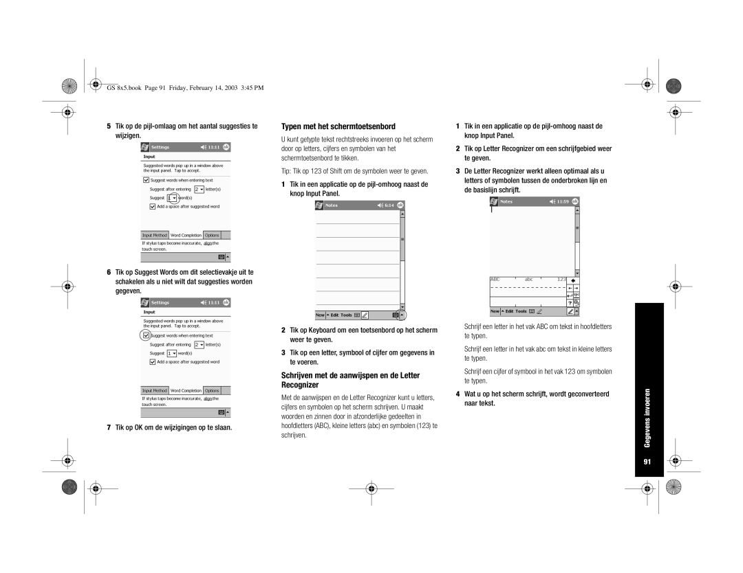 HP H3900 manual Typen met het schermtoetsenbord, Schrijven met de aanwijspen en de Letter Recognizer, Gegevens invoeren 