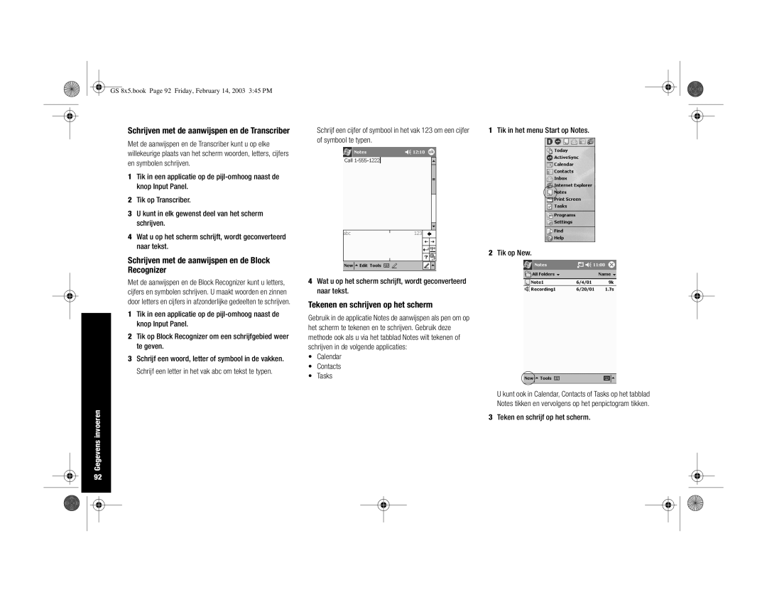 HP H3900 manual Schrijven met de aanwijspen en de Block Recognizer, Tekenen en schrijven op het scherm 