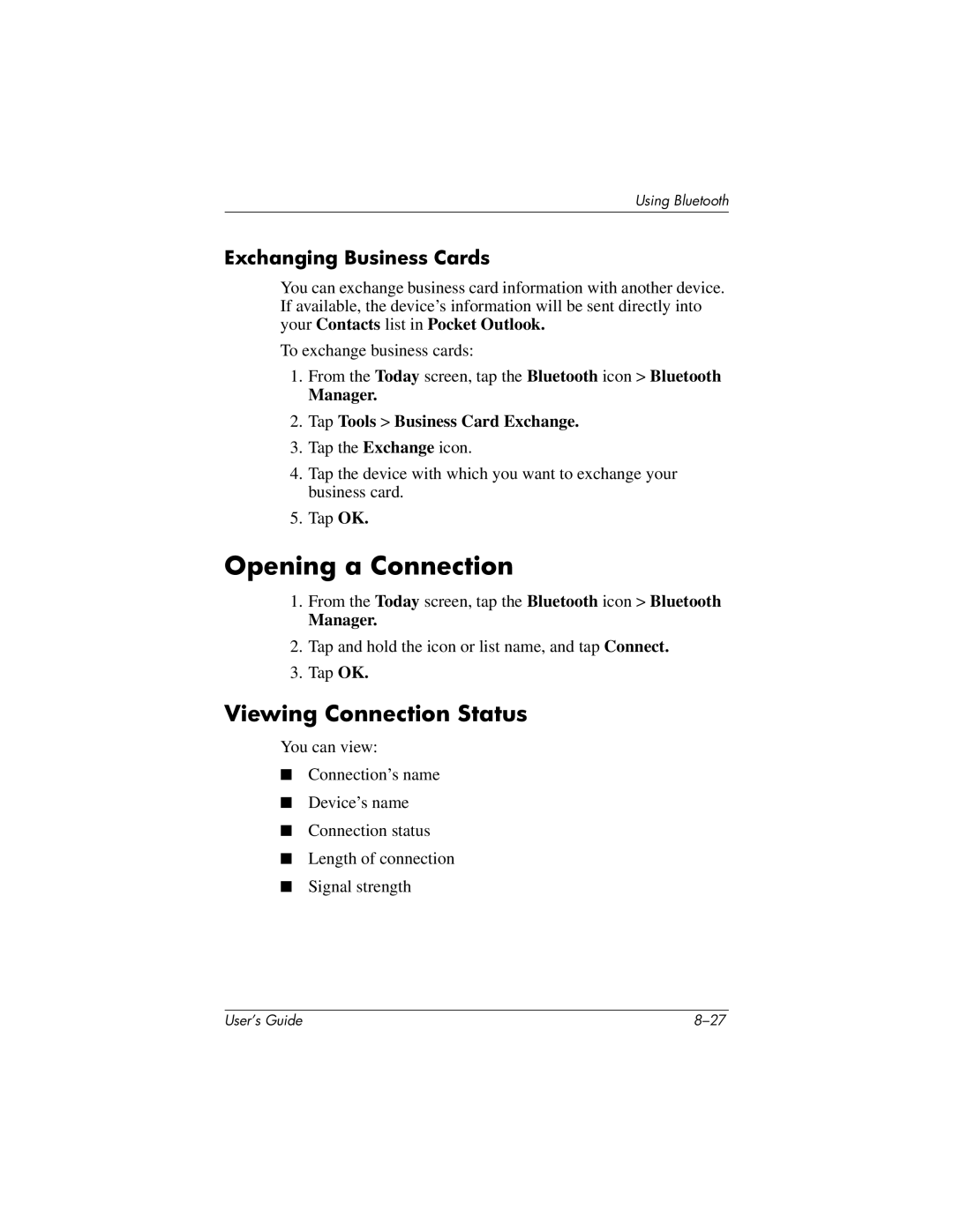 HP h4100 manual Opening a Connection, Viewing Connection Status, Exchanging Business Cards 