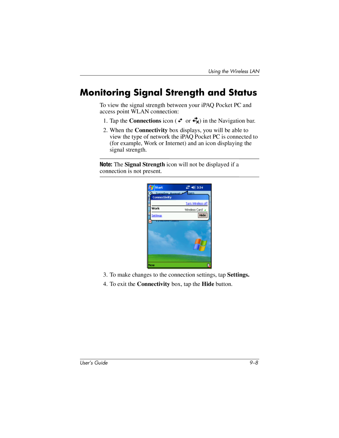 HP h4100 manual Monitoring Signal Strength and Status 