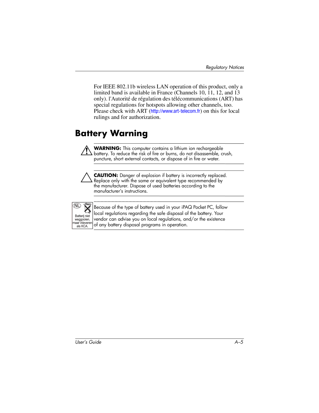 HP h4100 manual Battery Warning 