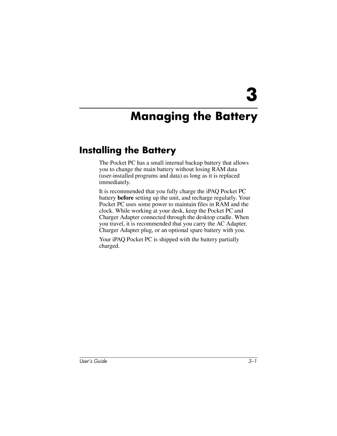 HP h4100 manual Managing the Battery, Installing the Battery 