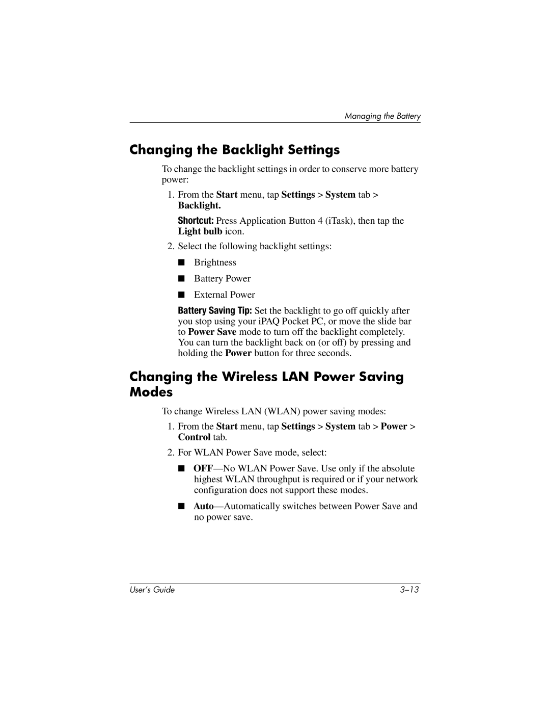 HP h4100 manual Changing the Backlight Settings, Changing the Wireless LAN Power Saving Modes 