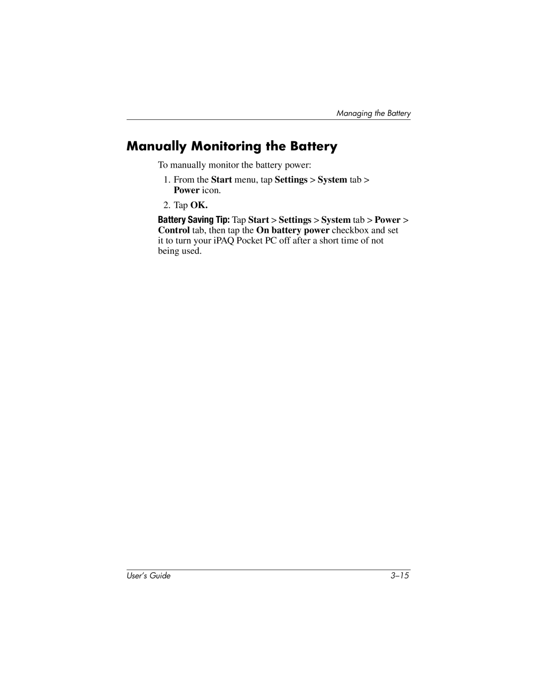 HP h4100 manual Manually Monitoring the Battery 