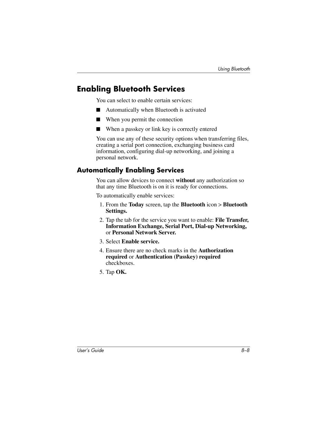 HP h4100 manual Enabling Bluetooth Services, Automatically Enabling Services, Settings 