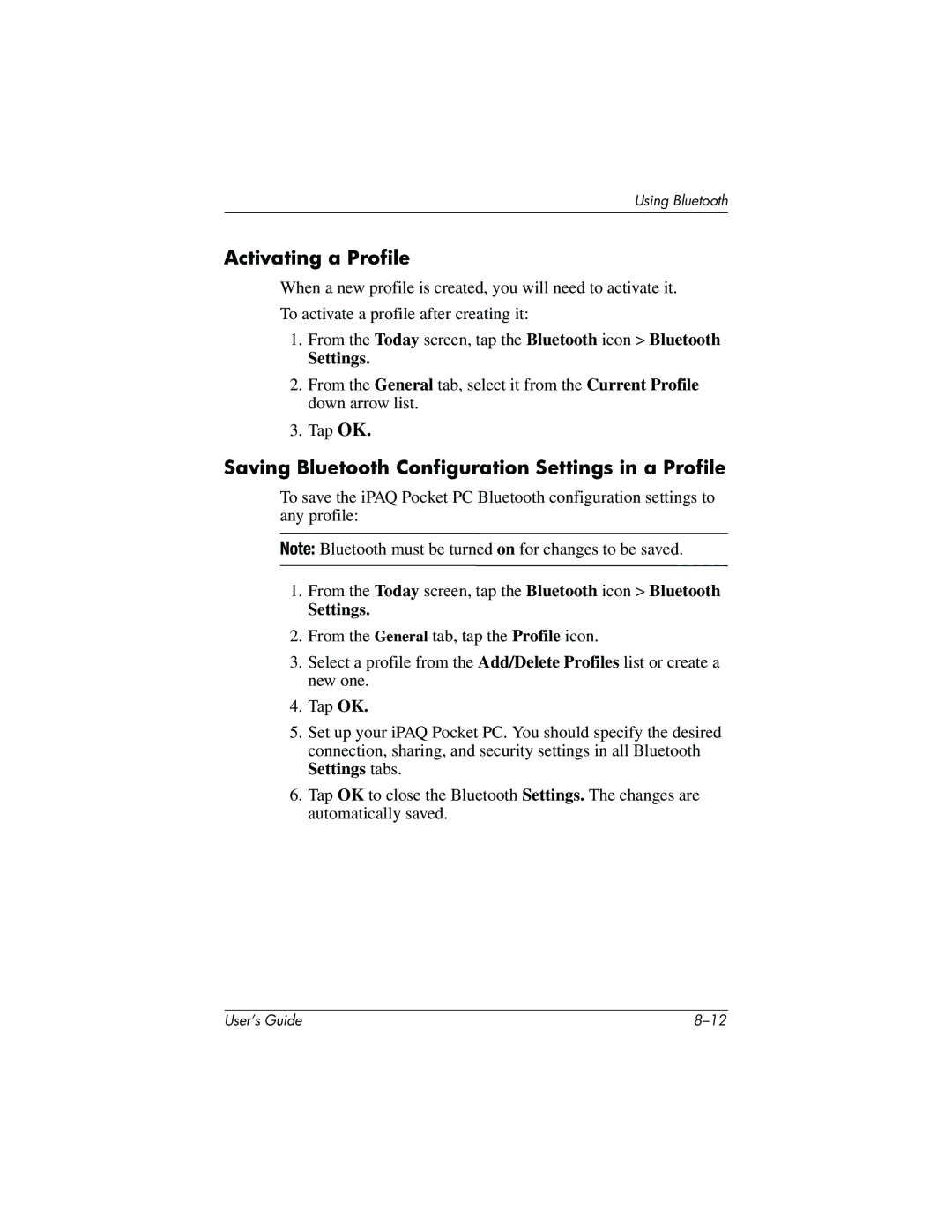 HP h4100 manual Activating a Profile, Saving Bluetooth Configuration Settings in a Profile 