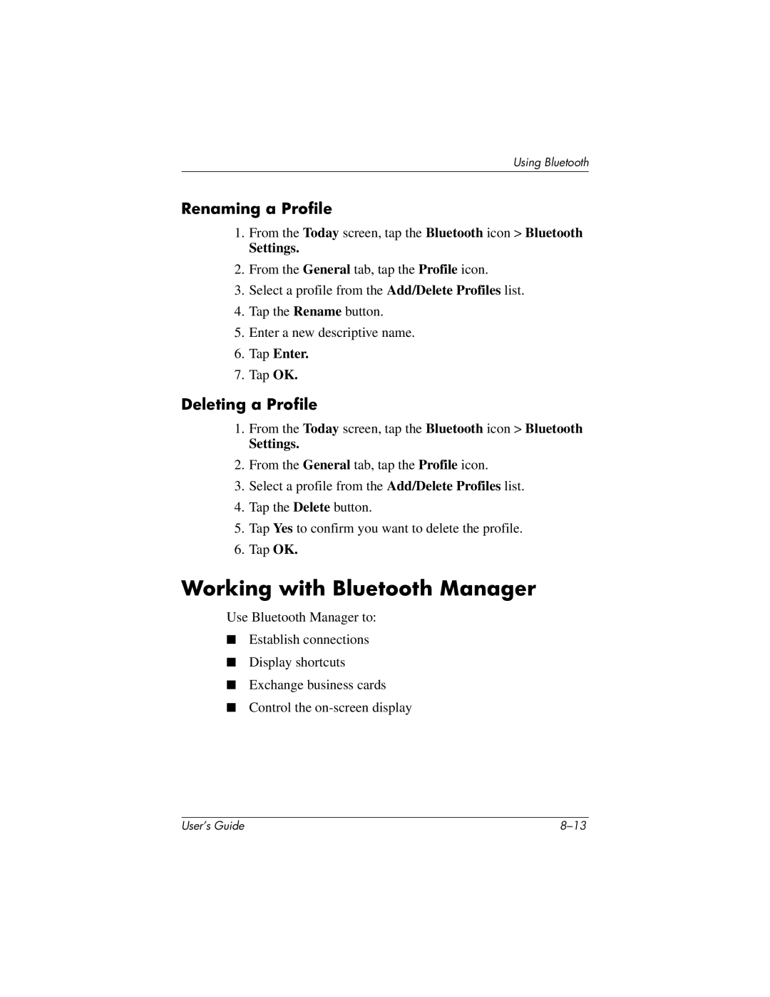 HP h4100 manual Working with Bluetooth Manager, Renaming a Profile, Deleting a Profile, Tap Enter 