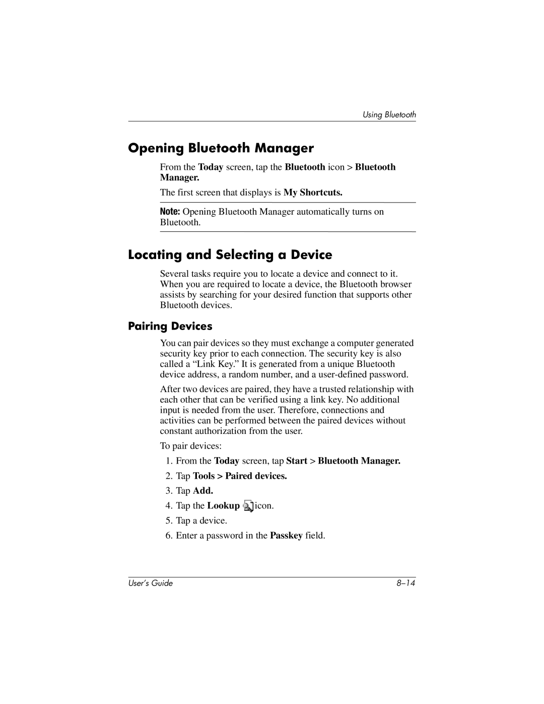 HP h4100 manual Opening Bluetooth Manager, Locating and Selecting a Device, Pairing Devices 