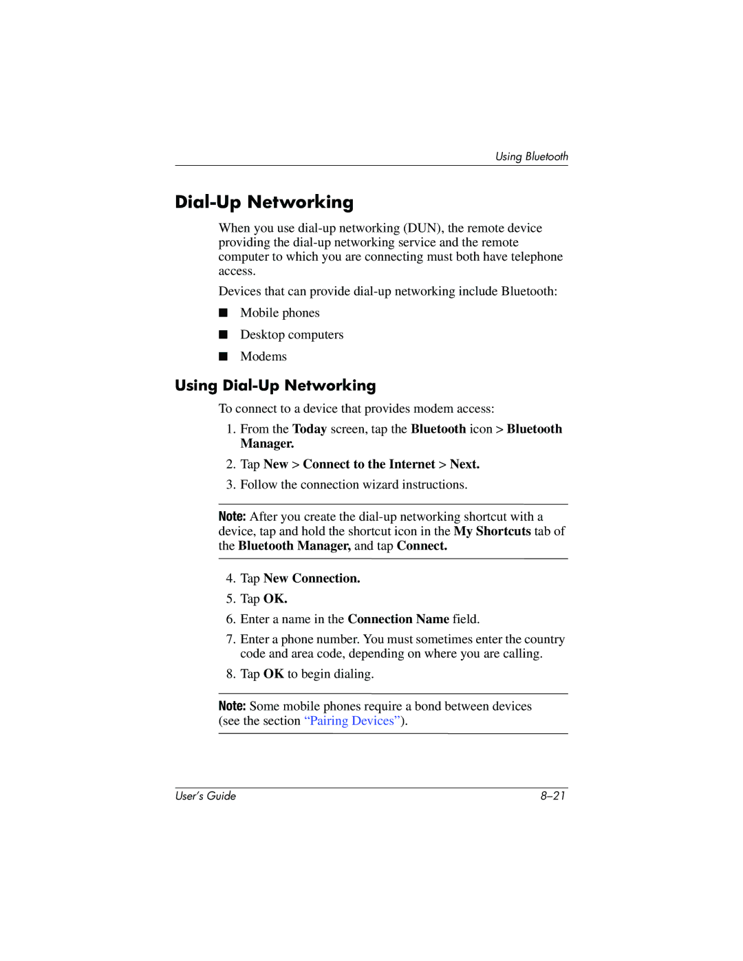 HP h4100 manual Using Dial-Up Networking, Manager Tap New Connect to the Internet Next, Tap New Connection 