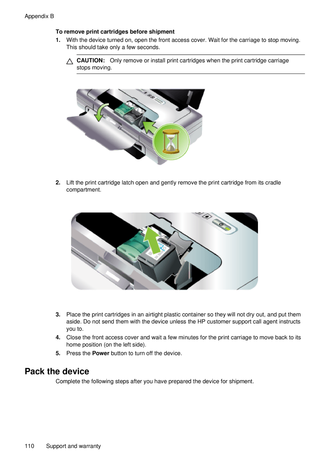 HP H470B Mobile Inkjet CB027A#B1H manual Pack the device, To remove print cartridges before shipment 