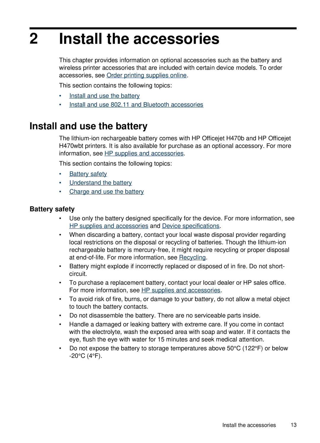 HP H470B Mobile Inkjet CB027A#B1H manual Install the accessories, Install and use the battery, Battery safety 