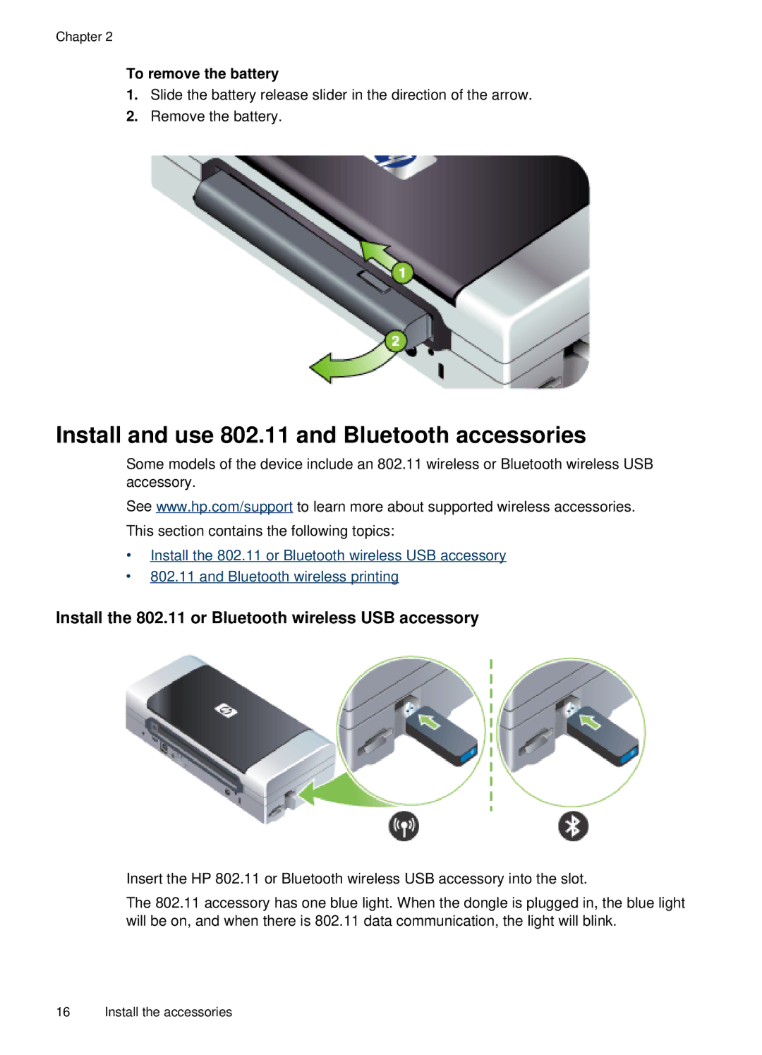 HP H470B Mobile Inkjet CB027A#B1H manual Install and use 802.11 and Bluetooth accessories, To remove the battery 