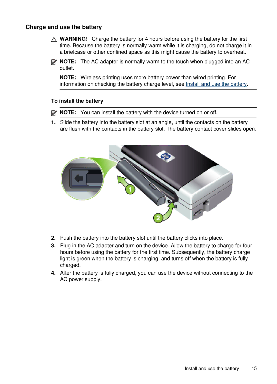 HP H470b manual Charge and use the battery, To install the battery 