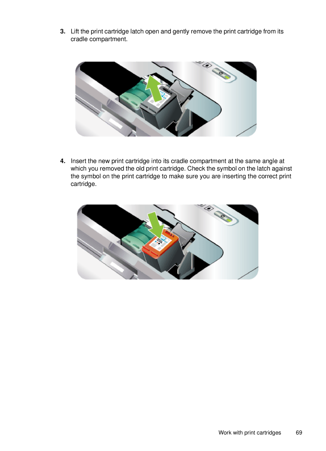 HP H470b manual Work with print cartridges 