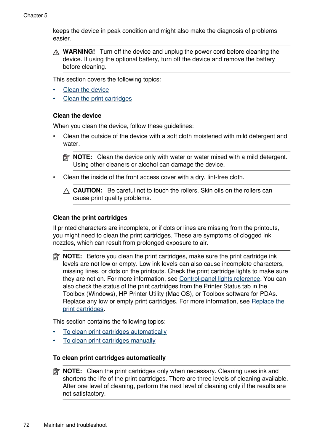 HP H470b manual Clean the device, Clean the print cartridges, To clean print cartridges automatically 