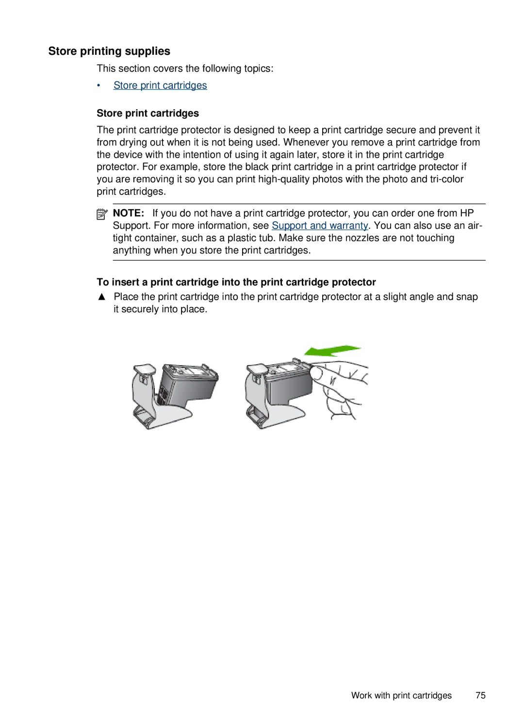 HP H470b manual Store printing supplies, Store print cartridges 