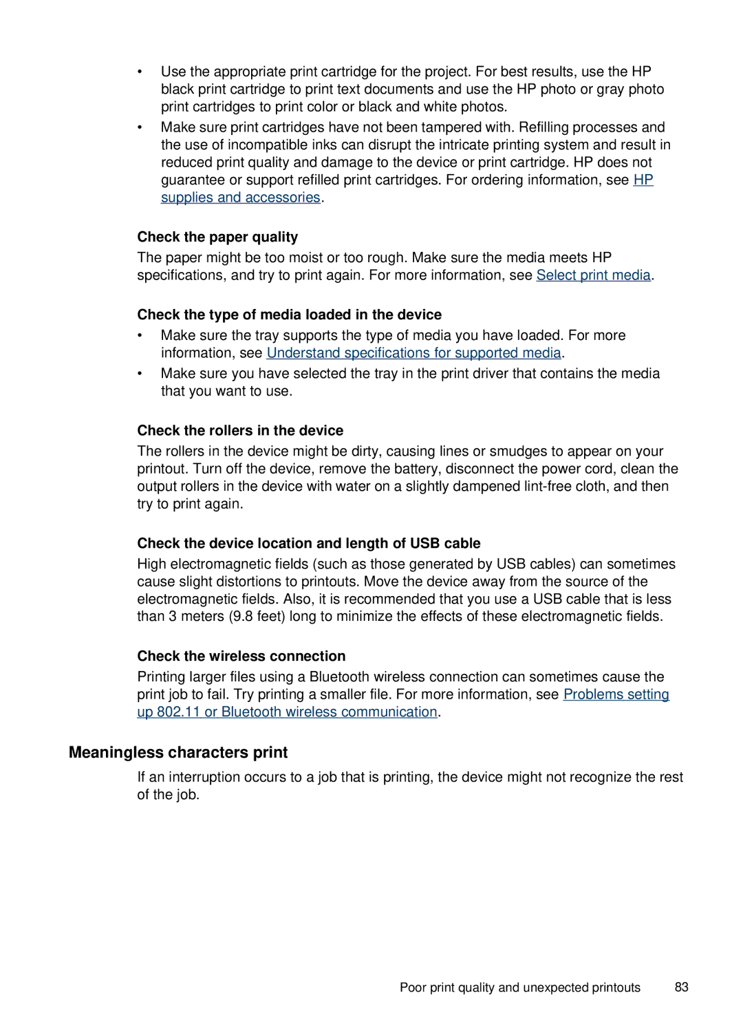 HP H470b manual Meaningless characters print, Check the paper quality, Check the type of media loaded in the device 